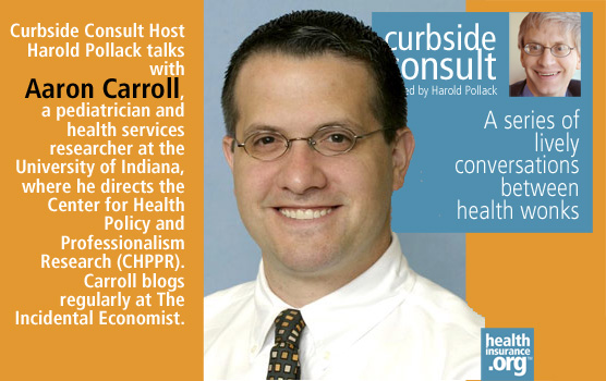 Curbside Consult with Aaron Carroll