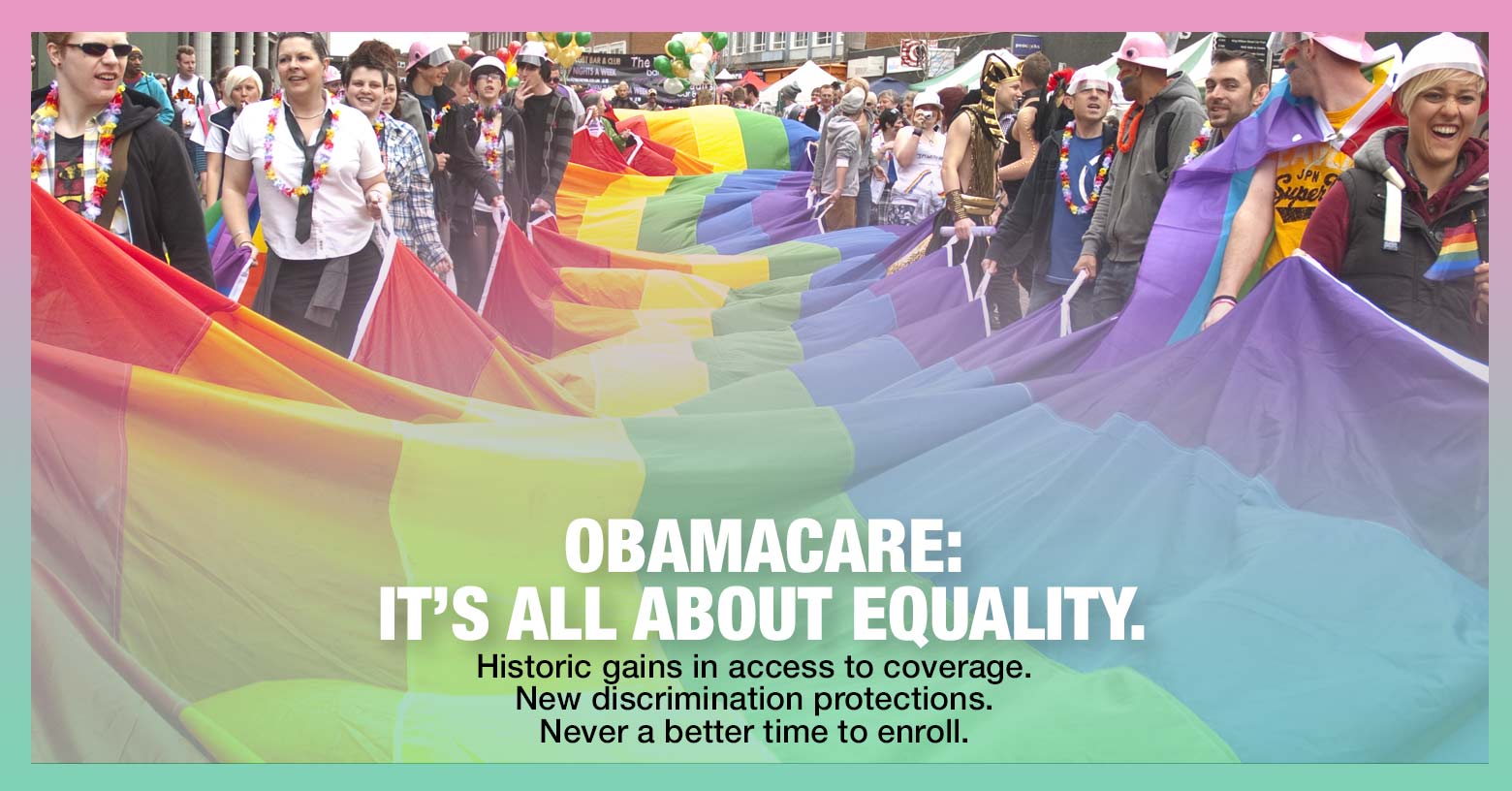 The ACA brings LGBT equality.