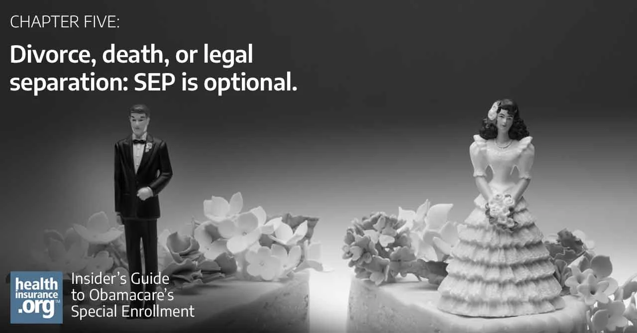 Getting married triggers a special enrollment period. But what about getting divorced?