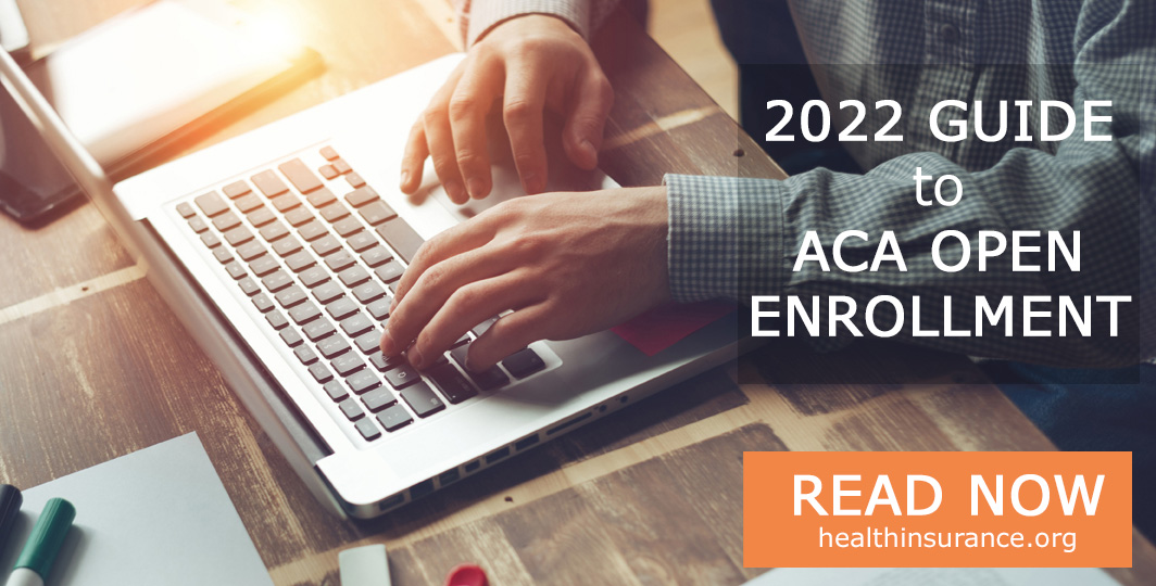 2022 Guide to ACA Open Enrollment